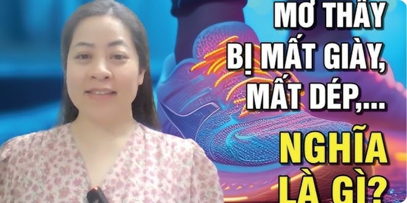 Mơ thấy mất dép thì thể hiện điều gì?